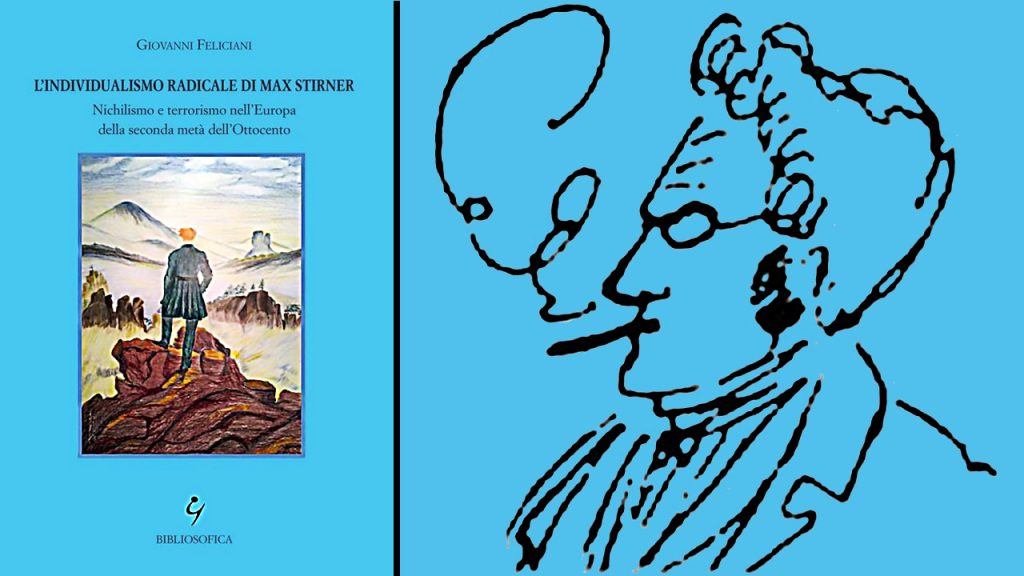 L'individualismo radicale di Max Stirner - Bibliosofica Editrice